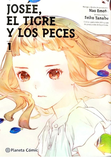 Manga Josée, El Trigre Y Los Peces Tomo 1 Planeta Español