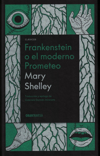 Frankenstein O El Moderno Prometeo