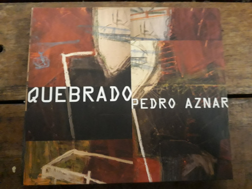 Pedro Aznar - Quebrado - Doble