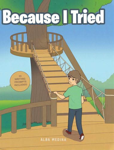 Because I Tried, De Medina, Alba. Editorial Covenant Books, Tapa Dura En Inglés