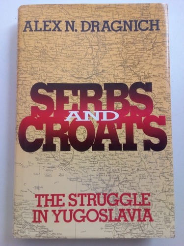 Libro En Inglés Yugoslavia Serbs And Croats The Struggle In 