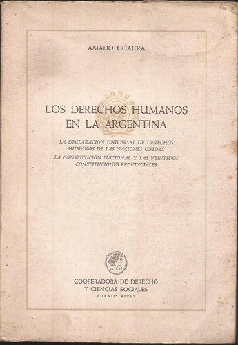 Derechos Humanos 22 Constituciones Provinciales  Y Naci 1964