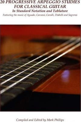 20 Progressive Arpeggio Studies For Classical Guitar In S...