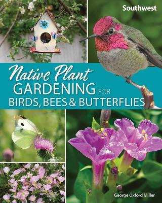 Libro Native Plant Gardening For Birds, Bees & Butterflie...