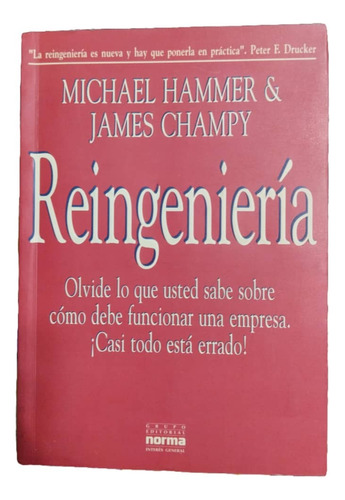 Reingeniería. Michael Hammer & James Champy.