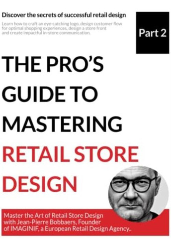 Libro: The Pros Guide To Mastering Retail Store Design - Pa