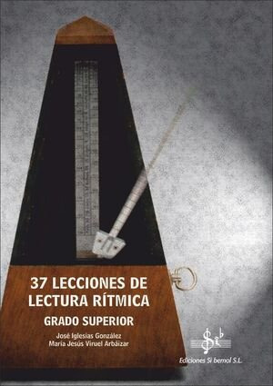 Libro 37 Lecciones De Lectura Rã­tmica. Grado Superior