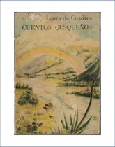 Comprar Cuentos Cusqueños - Laura Ladrón De Guevara De Cuadros 1977