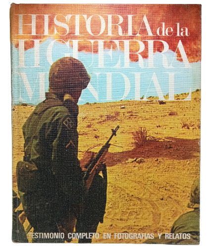 Historia De La 2 Guerra Mundial - Rothberg - 1969 - Tomo 1