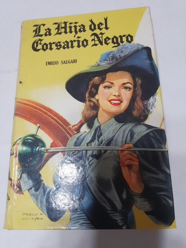La Hija Del Corsario Negro. Emilio Salgari