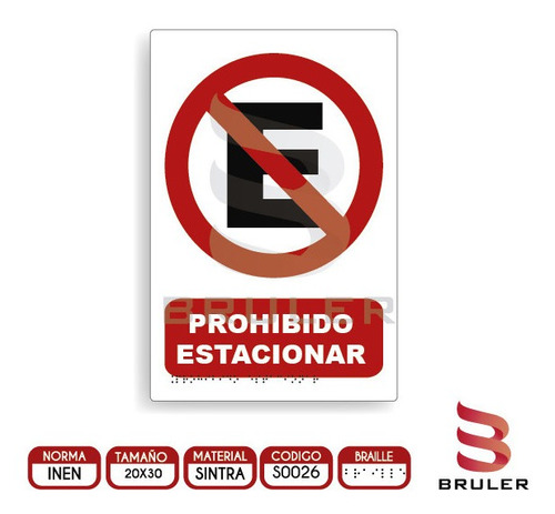 Señaletica Prohibido Estacionar - Valor Adicional Braille