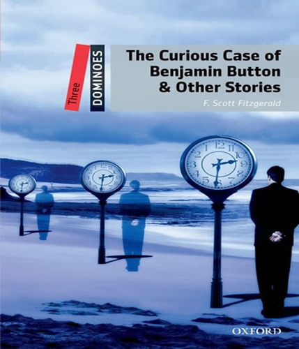 Curious Case Of Benjamin Button And Other Stories, De Fitzgerald, F. Scott. Editorial Oxford, Tapa Mole, Edición 2015-01-01 00:00:00 En Inglês