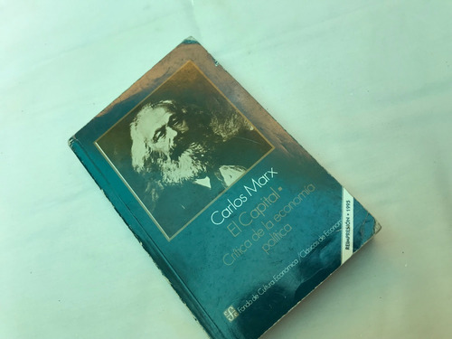 El Capital Critica De La Economía Política Autor Carlos Marx