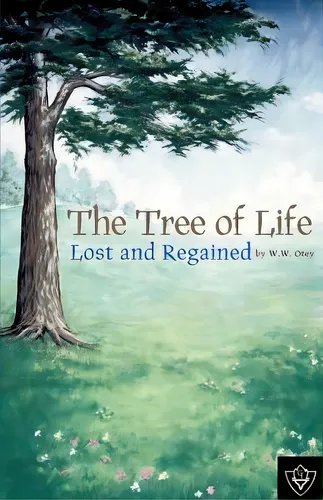 comprar The Tree Of Life Lost And Regained, De Otey, W. W.. Editorial Guardian Of Truth Found, Tapa Blanda En Inglés