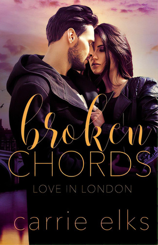 Broken Chords, De Elks, Carrie. Editorial Createspace, Tapa Blanda En Inglés