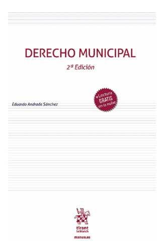 Derecho Municipal 2da Edicion, De Eduardo Andrade Sanchez. Editorial Tirant Lo Blanch, Tapa Rustico En Español