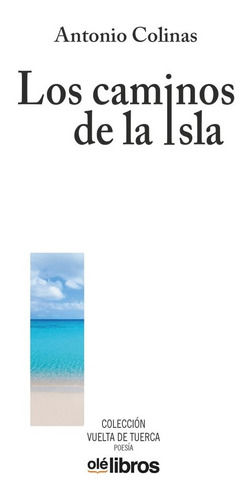 Libro Los Caminos De La Isla