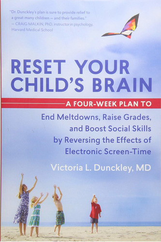 Reset Your Child's Brain, De Victoria Dunckley. Editorial New World Library, Tapa Blanda En Inglés