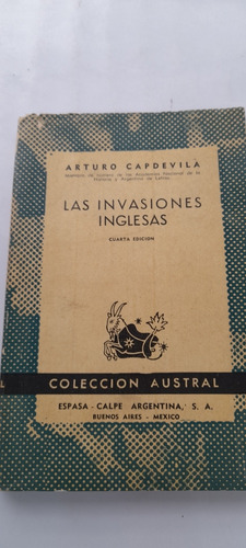 Invasiones Inglesas De Arturo Capdevila - Espasa Calpe