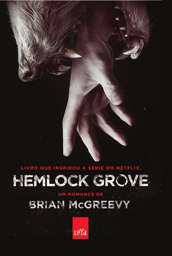 Hemlock Grove, de Mcgreevy, Brian. Editora Casa dos Mundos Produção Editorial e Games LTDA, capa mole em português, 2013