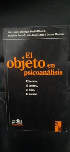 El Objeto El Psicoanalisis El Fetiche El Cuerpo El Niño