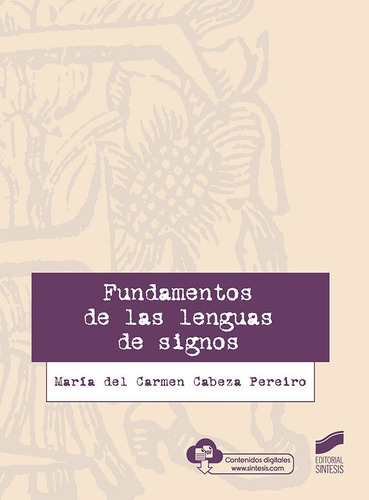 Fundamentos De Las Lenguas De Signos, De Cabeza Pereiro, María Del Carmen. Editorial Sintesis, Tapa Blanda En Español