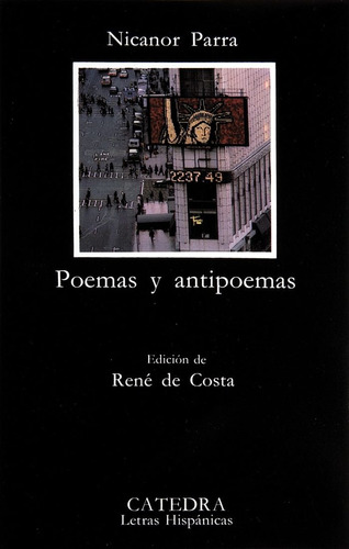 Poemas Y Antipoemas, Nicanor Parra, Cátedra