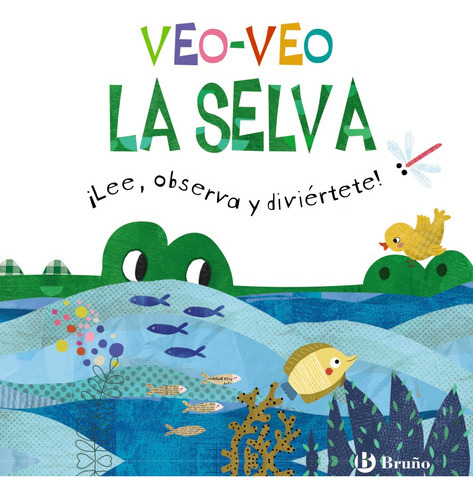 Veo-veo. La Selva - Golding, Elizabeth -(t.dura) - * 