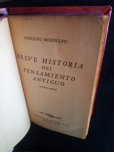 Breve Historia Del Pensamiento Antiguo. R. Mondolfo. Empaste