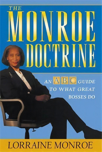 The Monroe Doctrine, De Lorraine Monroe. Editorial Ingram Publisher Services Us, Tapa Blanda En Inglés