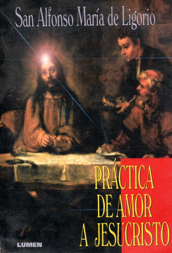 Unionlibros | Práctica De Amor A Jesucristo - San Alfons 186 (Usado)
