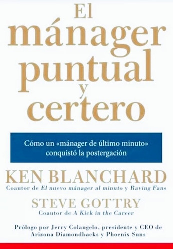 Manager Puntual Y Certero - Blanchard Gottry