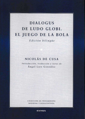 Libro Dialogus De Ludo Globi. El Juego De La Bola