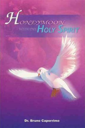 Libro Honeymoon With The Holy Spirit - Dr. Bruno Caporrimo