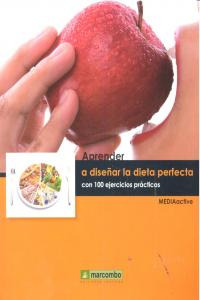 Aprender A Diseñar La Dieta Perfecta Co... (libro Original)