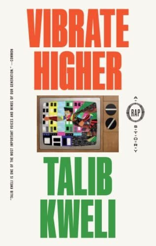 Book : Vibrate Higher - Kweli, Talib