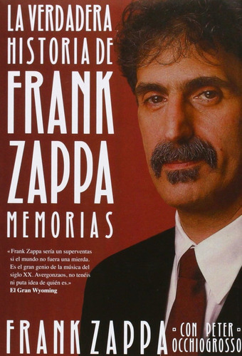 La Verdadera Historia Frank Zappa