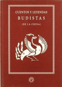 Cuentos Y Leyendas Budistas De La China Ca - Aa.vv