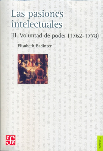 Pasiones Intelectuales, Las. Vol. 3 - Elisabeth Badinter