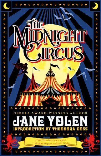 The Midnight Circus, De Jane Yolen. Editorial Tachyon Publications, Tapa Blanda En Inglés