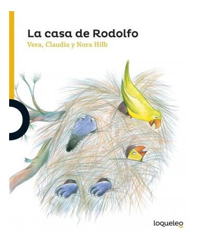 Imagen 1 de 2 de La Casa De Rodolfo - Loqueleo Amarilla
