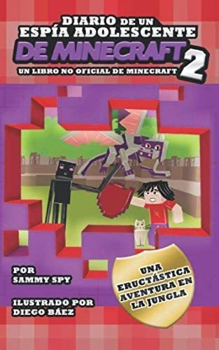 Libro: Diario Un Espía Adolescente Minecraft 2: Una Er