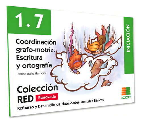 Red 1.7 Renovado. Coordinaciãâ³n Grafo-motriz. Escritura Y Ortografãâa, De Yuste Hernanz, Carlos. Editorial Instituto Calasanz De Ciencias De La Educación, Tapa Blanda En Español