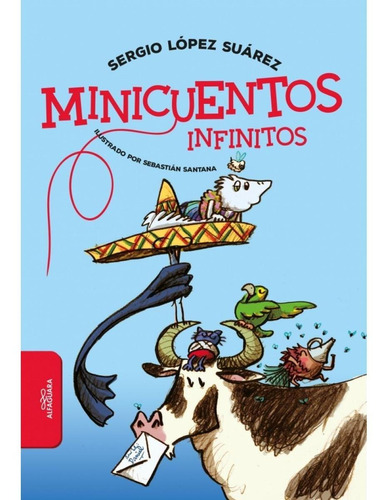 Minicuentos Infinitos  - Sergio  Lopez Suárez