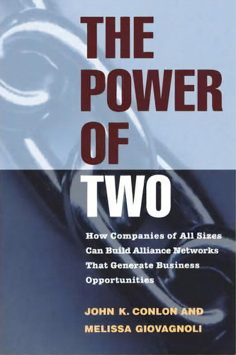 The Power Of Two, De John K. Lon. Editorial John Wiley Sons Inc, Tapa Blanda En Inglés