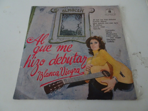 Blanca Vieyra - Al Que Me Hizo Debutar - Vinilo Tango