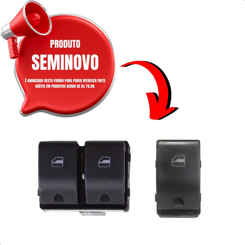 Botão Duplo C/ Botão Simples Vidro Vw Gol G5 A G8 2008 A 22