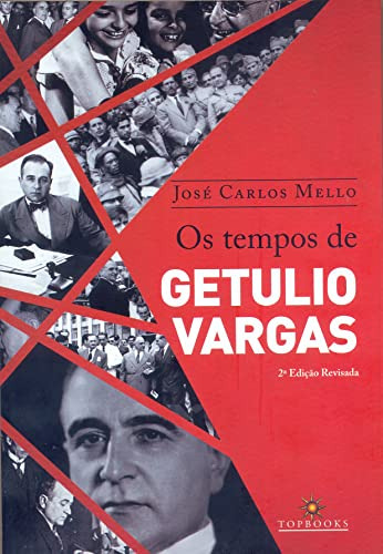 Libro Tempos De Getulio Vargas, Os