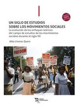 Libro Un Siglo De Estudios Sobre Los Movimientos Sociales...