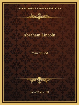 Libro Abraham Lincoln: Man Of God - Hill, John Wesley